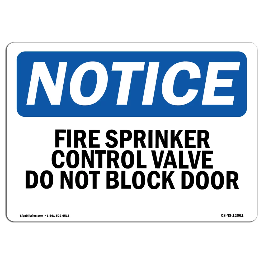 OSHA Notice Signs - Fire Sprinkler Control Valve Do Not Block Door | Decal | Protect Your Business, Work Site |  Made in the USA