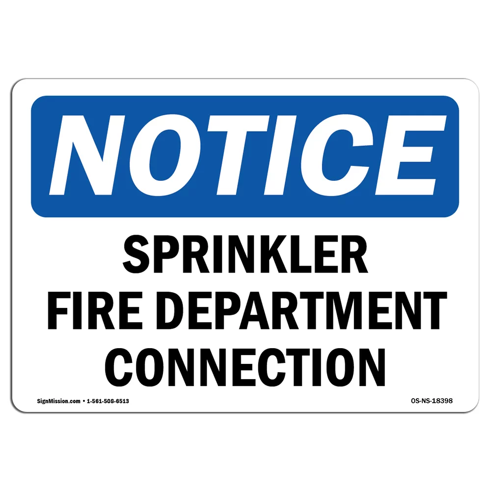OSHA Notice Signs - Sprinkler Fire Department Connection | Decal | Protect Your Business, Construction Site, Warehouse |  Made in the USA