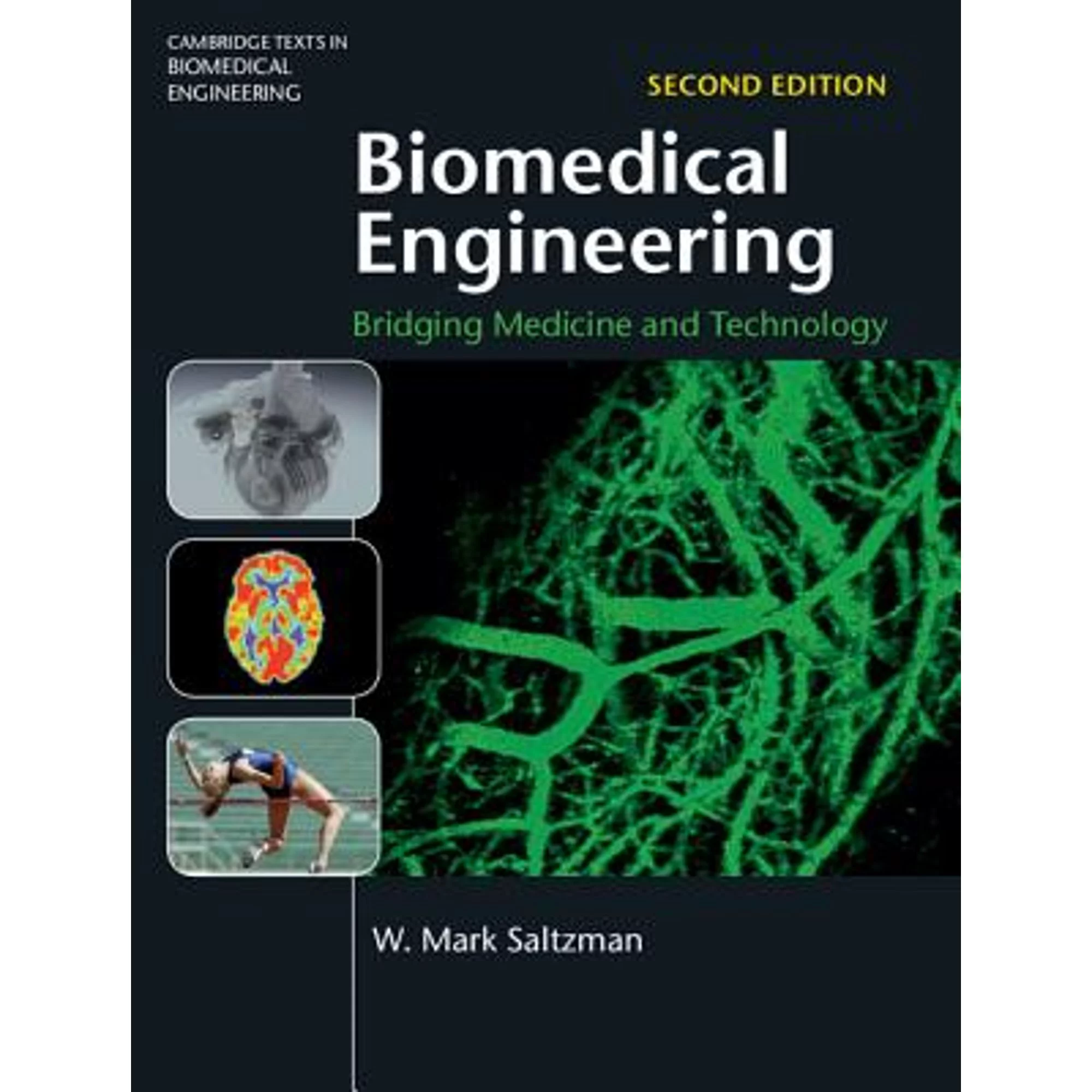 Pre-Owned Biomedical Engineering: Bridging Medicine and Technology (Hardcover) by W. Mark Saltzman