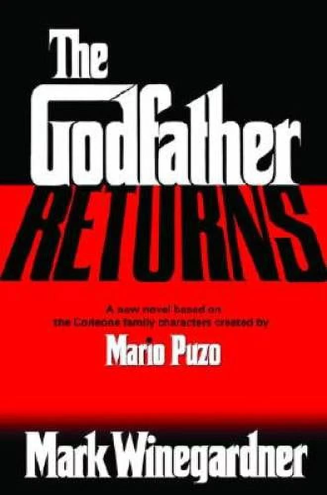 Pre-Owned The Godfather Returns (Hardcover 9781400061013) by Mark Winegardner