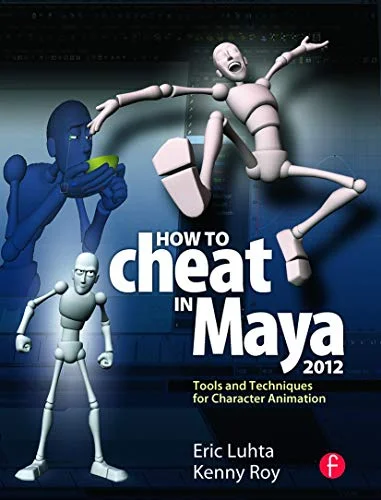 Pre-Owned How to Cheat in Maya 2012: Tools and Techniques for Character Animation Paperback