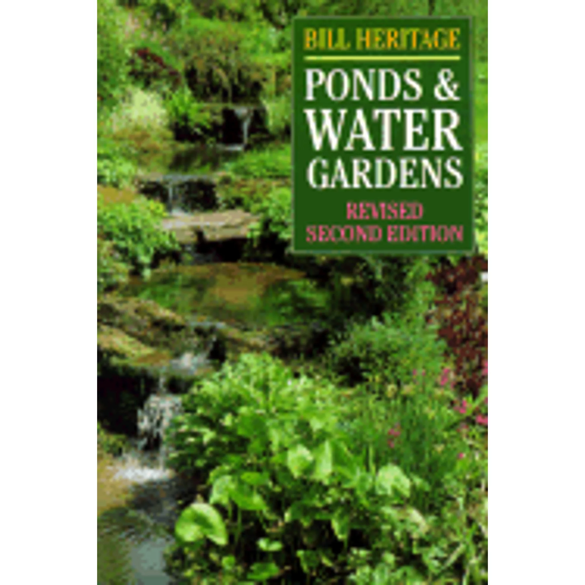 Pre-Owned Ponds & Water Gardens (Paperback 9780304343669) by Bill Heritage