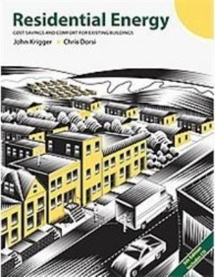 Pre-Owned Residential Energy: Cost Savings and Comfort for Existing Buildings (Hardcover) 1880120097 9781880120095