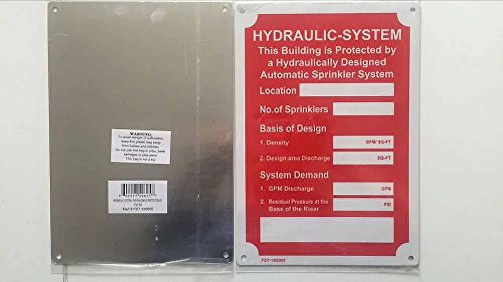 HYDRAULIC SYSTEM THIS BUILDING IS PROTECTED BY SIGN ( ALUMINIUM 7X10 )