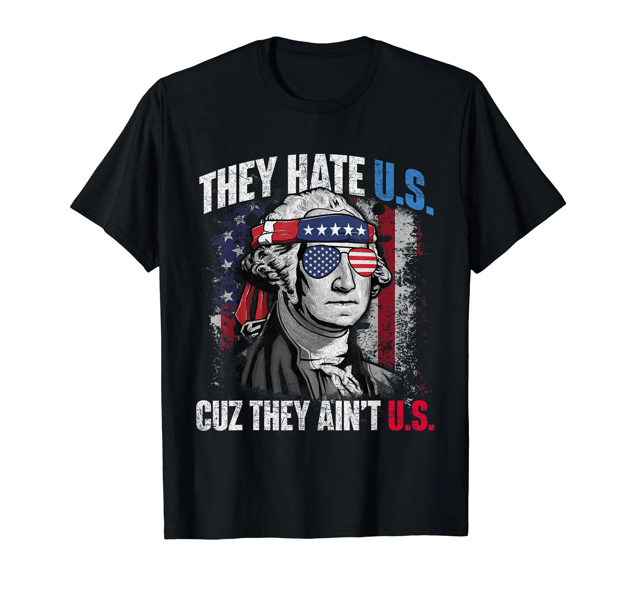 They Hate Us Cuz They Ain't Us USA American Flag 4th of July Vintage T-Shirt