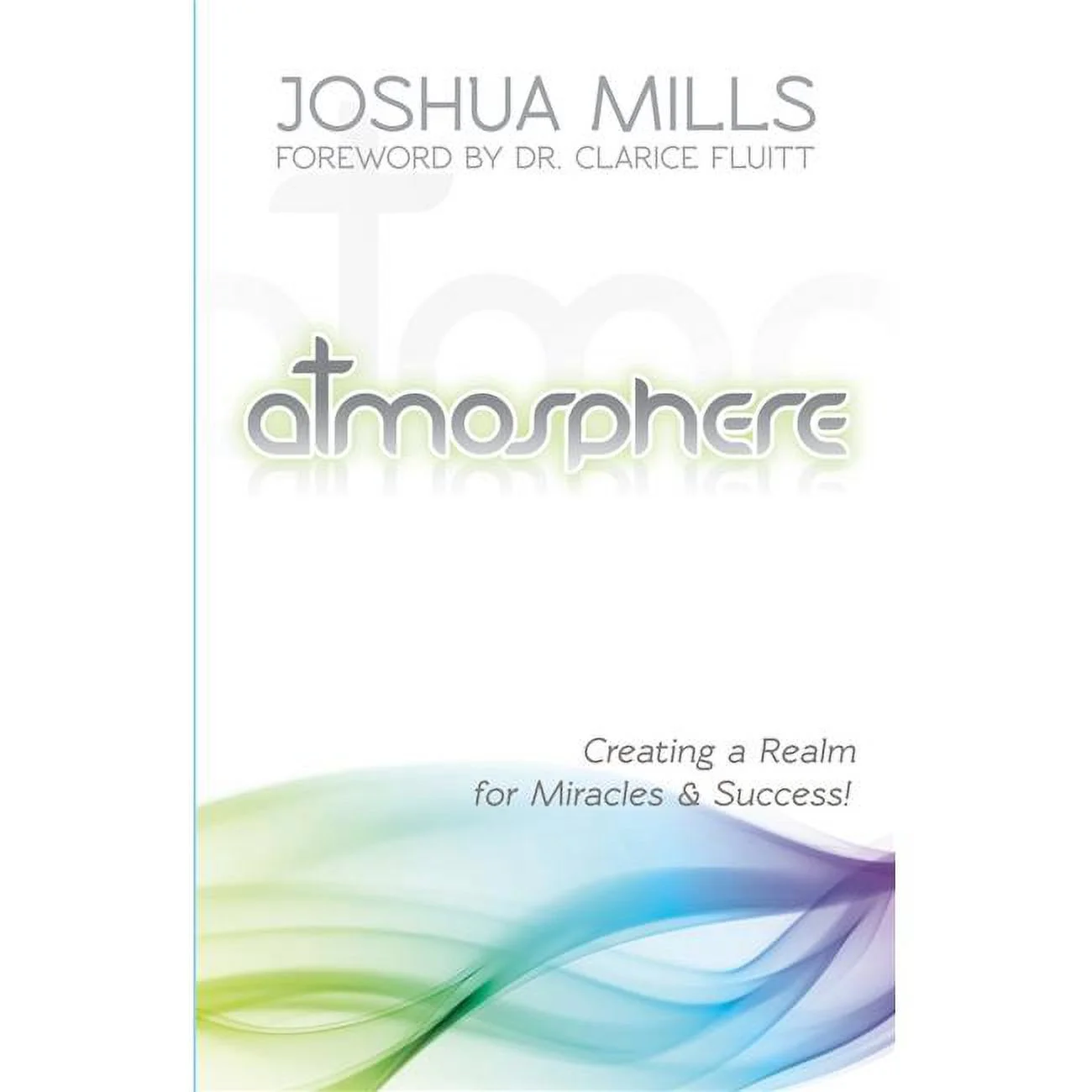 New Wine International  Atmosphere by Mills Joshua