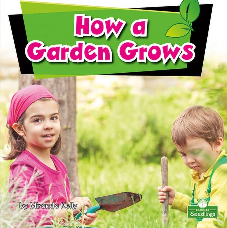 Pre-Owned How a Garden Grows (Library Binding) 103964466X 9781039644663