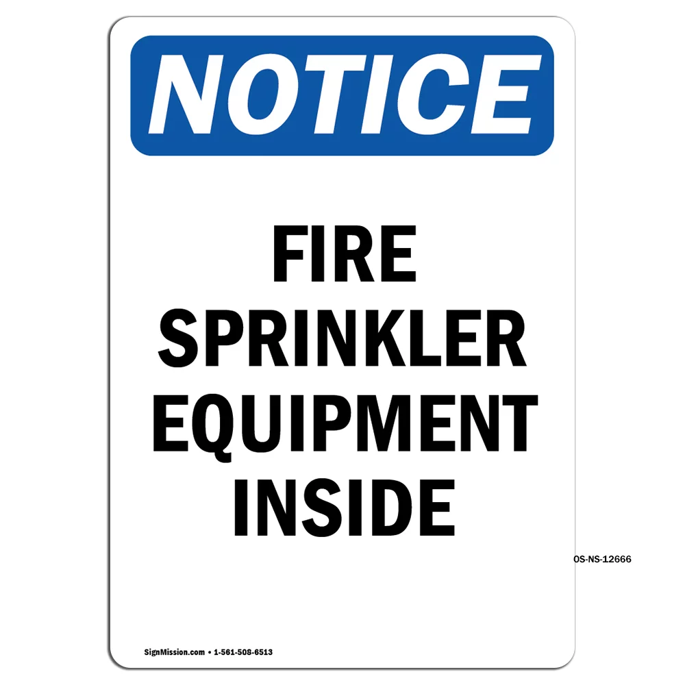 OSHA Notice Signs - Fire Sprinkler Equipment Inside | Decal | Protect Your Business, Construction Site, Warehouse | Made in the USA