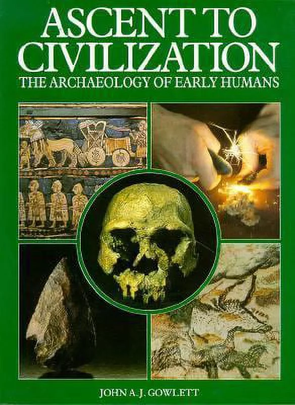 Pre-Owned Ascent to Civilization: The Archaeology of Early Humans (Paperback) 0075443120 9780075443124