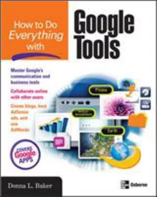 Pre-Owned How to Do Everything with Google Tools (Paperback) 0071496262 9780071496261