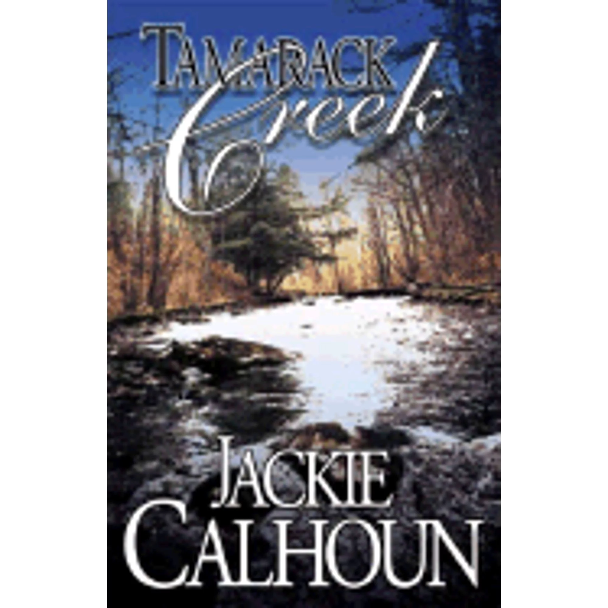Pre-Owned Tamarack Creek Paperback