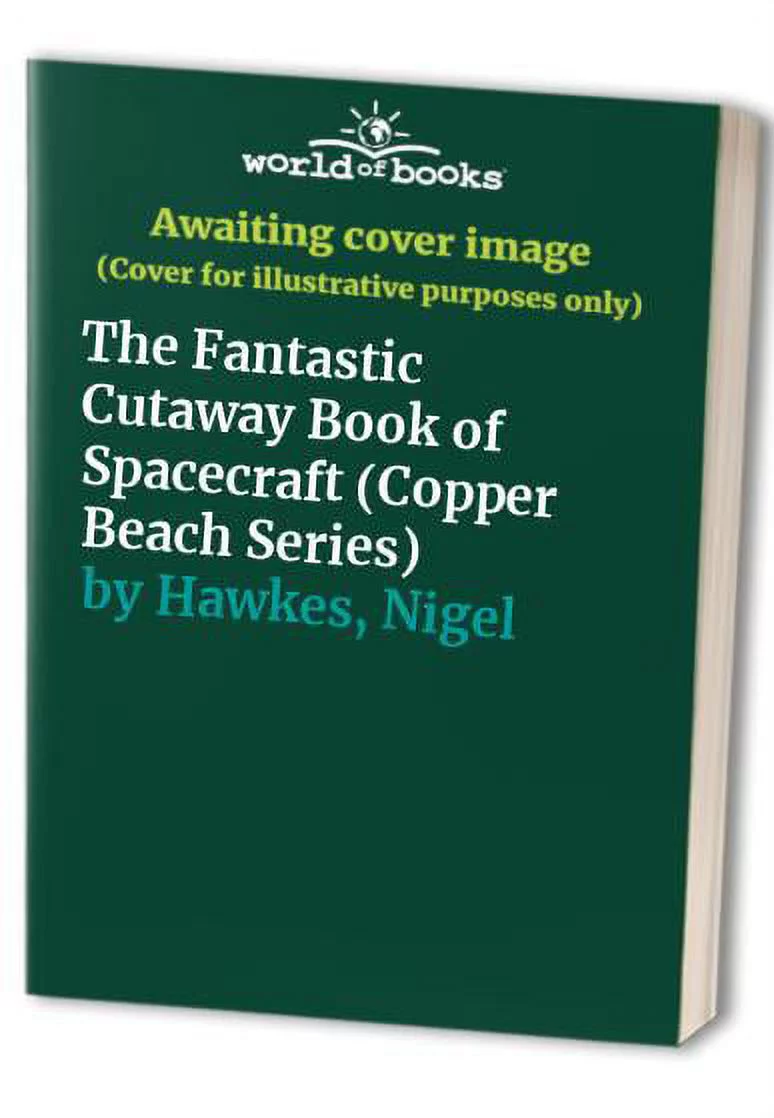 Pre-Owned The Fantastic Cutaway Book of Spacecraft (Copper Beach Series) Paperback