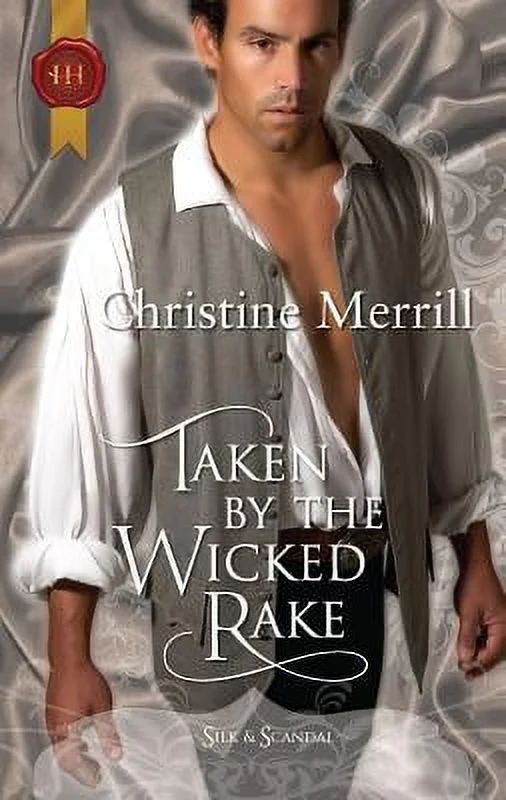 Pre-Owned Taken by the Wicked Rake (Mass Market Paperback) 037329624X 9780373296248