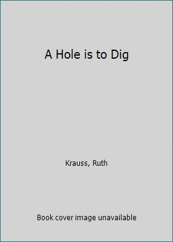 Pre-Owned A Hole is to Dig (Paperback) 0590407880 9780590407885