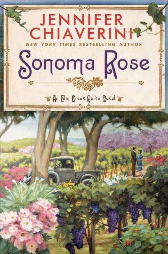 Pre-Owned Sonoma Rose (Elm Creek Quilts Novels (Dutton Hardcover)) Paperback