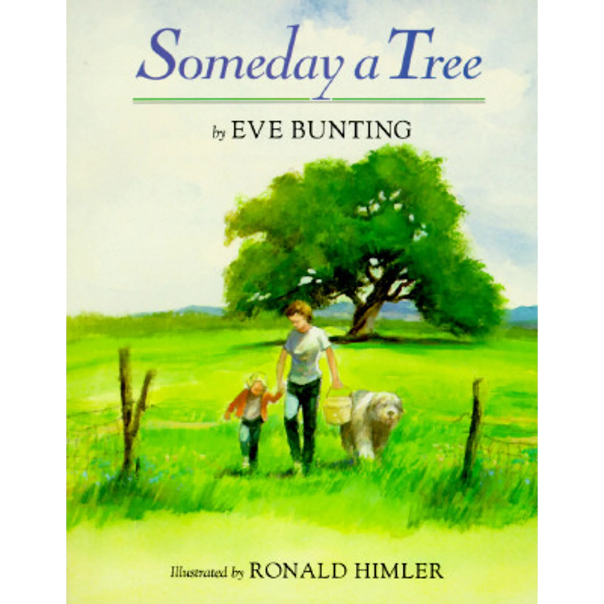 Pre-Owned Someday a Tree (Paperback 9780395764787) by Eve Bunting