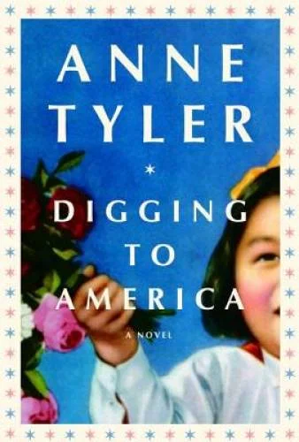Pre-Owned Digging to America (Hardcover 9780307263940) by Anne Tyler