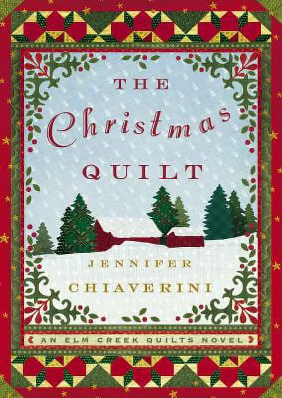 Pre-Owned The Christmas Quilt (Elm Creek Quilts Novels (Simon & Schuster)) Paperback