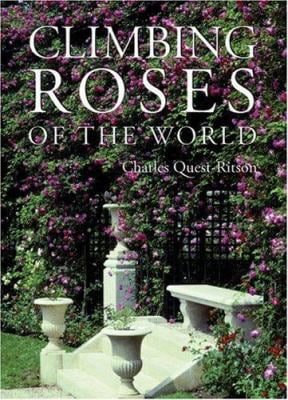 Pre-Owned Climbing Roses of the World (Hardcover) 0881925632 9780881925630