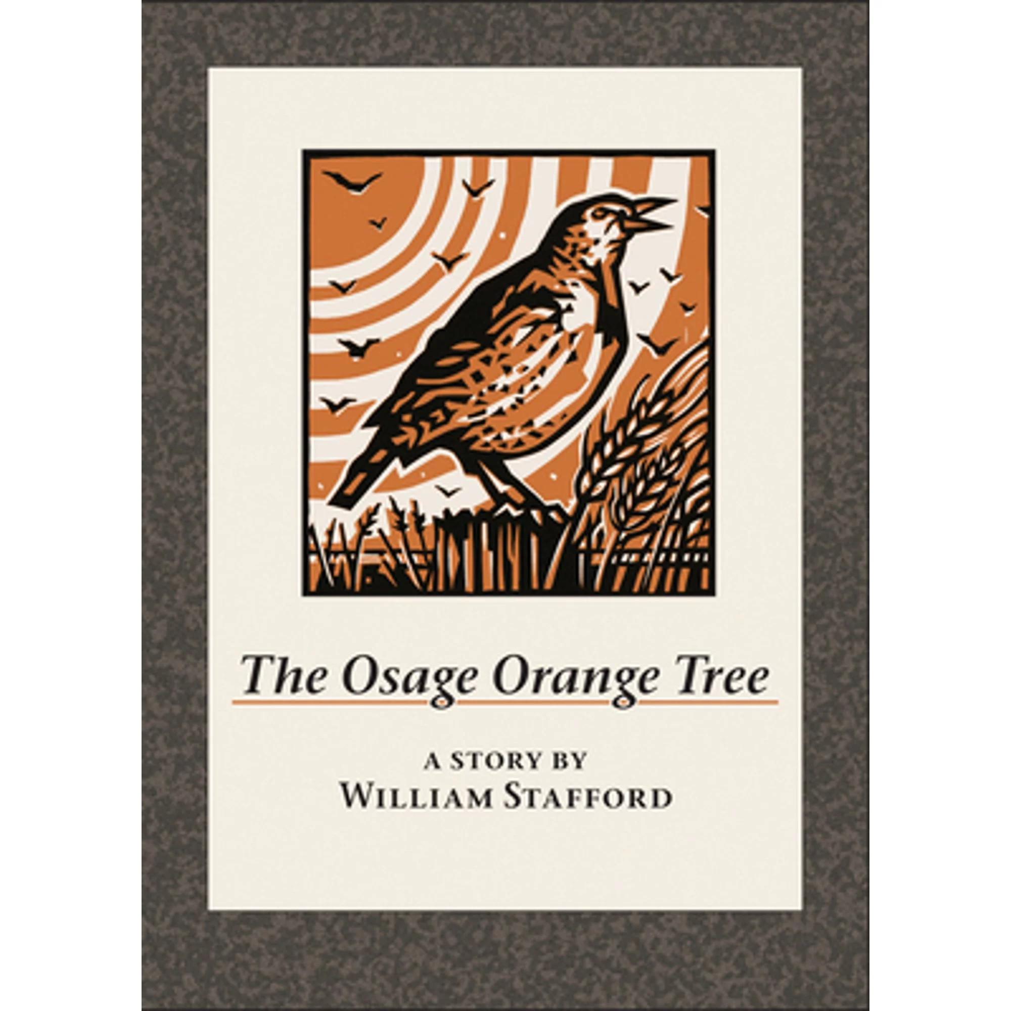 Pre-Owned The Osage Orange Tree: A Story by William Stafford Hardcover