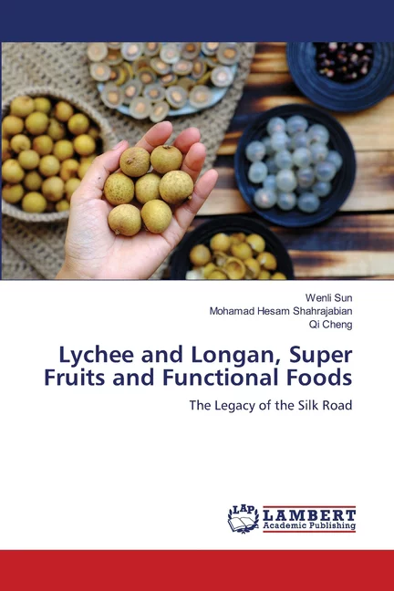 Lychee and Longan, Super Fruits and Functional Foods (Paperback)