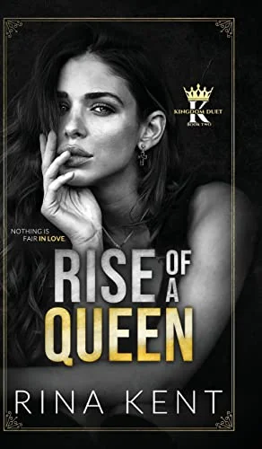 Pre-Owned Rise of a Queen: A Dark Billionaire Romance (2) (Kingdom Duet) Hardcover