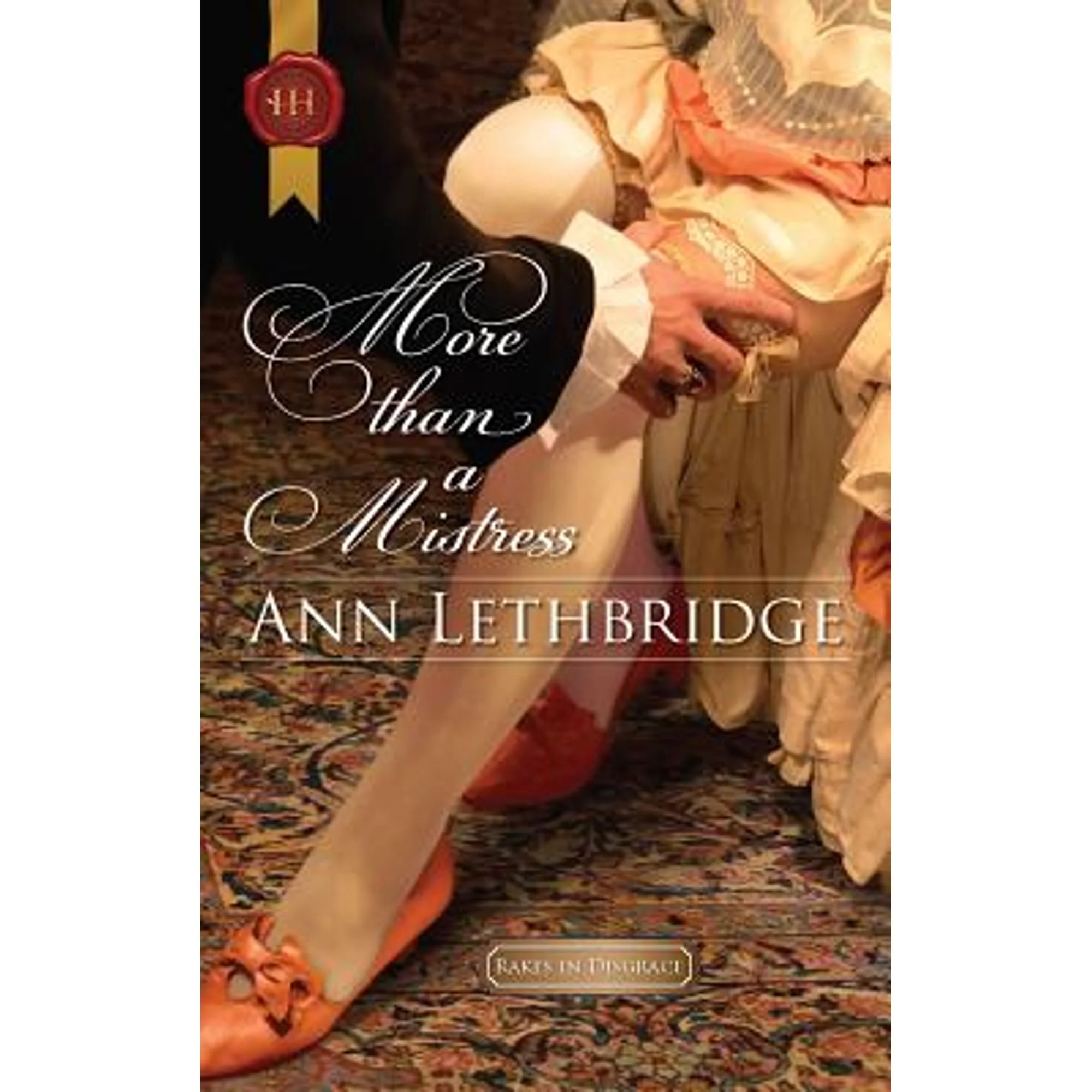 Pre-Owned More Than a Mistress (Paperback) by Ann Lethbridge