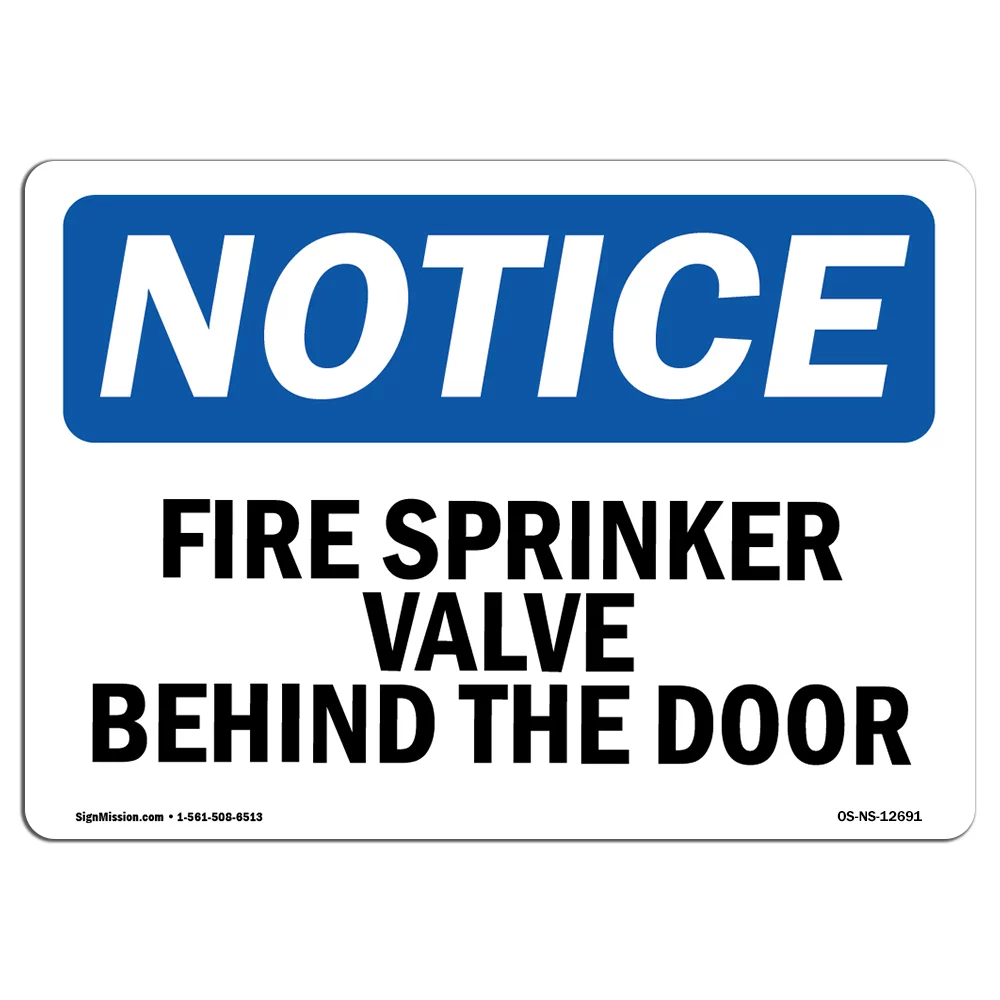 OSHA Notice Signs - Fire Sprinkler Valve Behind Door | Decal | Protect Your Business, Construction Site, Warehouse |  Made in the USA
