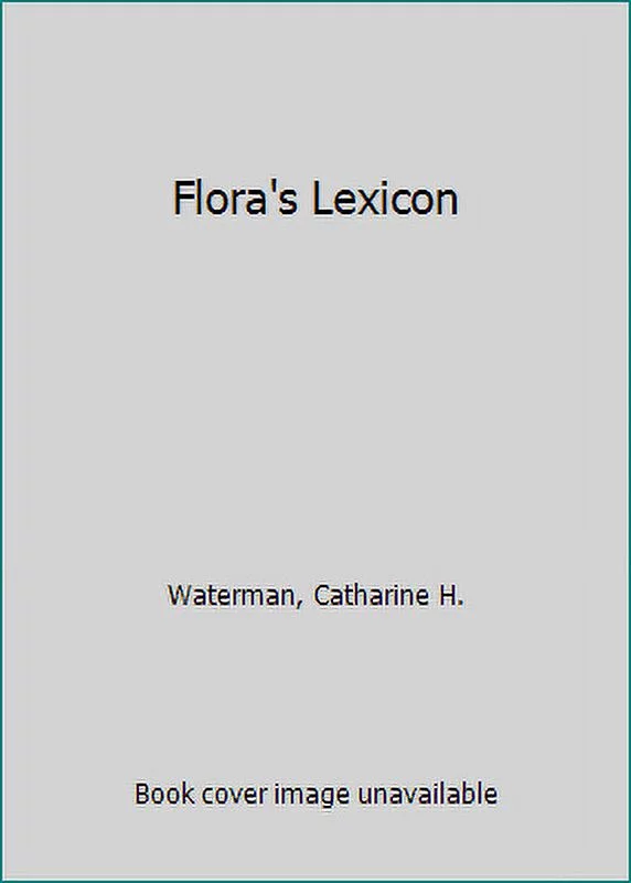 Pre-Owned Flora's Lexicon (Paperback) 1894572424 9781894572422