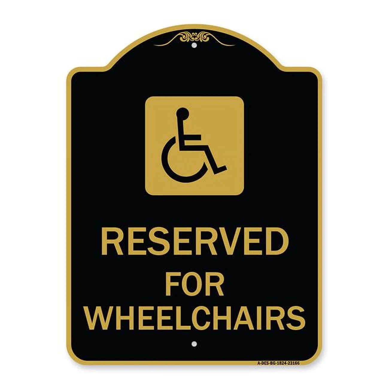 18 x 24 in. Designer Series Sign - Reserved for Wheelchairs with Graphic, Black & Gold