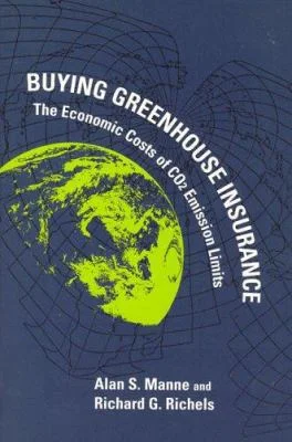 Buying Greenhouse Insurance : The Economic Costs of CO2 Emission Limits, Used [Hardcover]