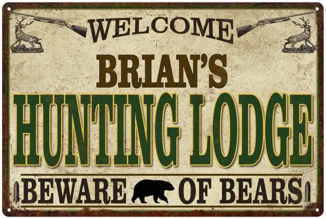 BRIAN'S Hunting Lodge signGift Man Cave 8x12 Metal Sign 108120085023