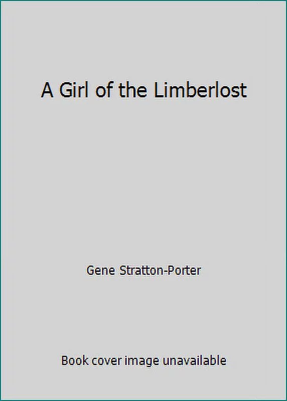 Pre-Owned A Girl of the Limberlost (Mass Market Paperback) 0451521811 9780451521811