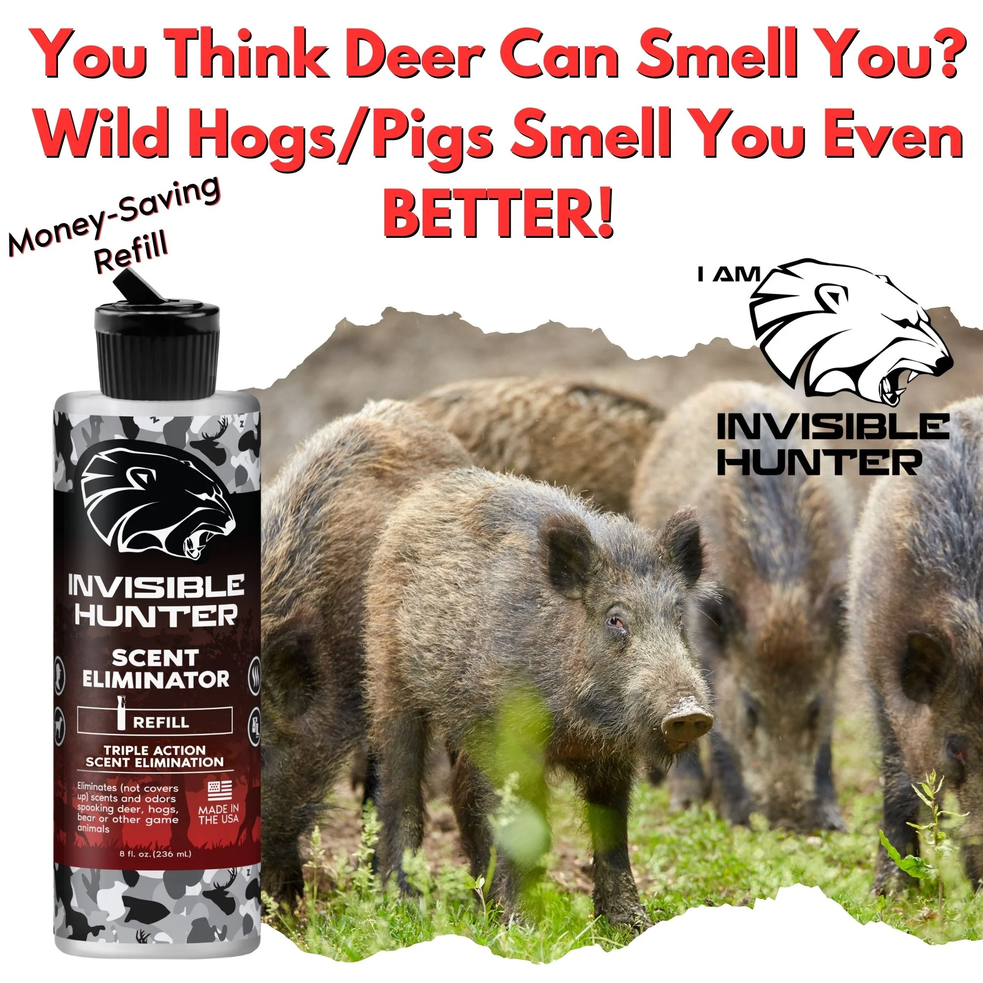 Invisible Hunter Scent Eliminator Refill, 8oz; Triple Action Scent Control Refill; Save Money with the Spray Bottles and Be Invisible to Your Prey
