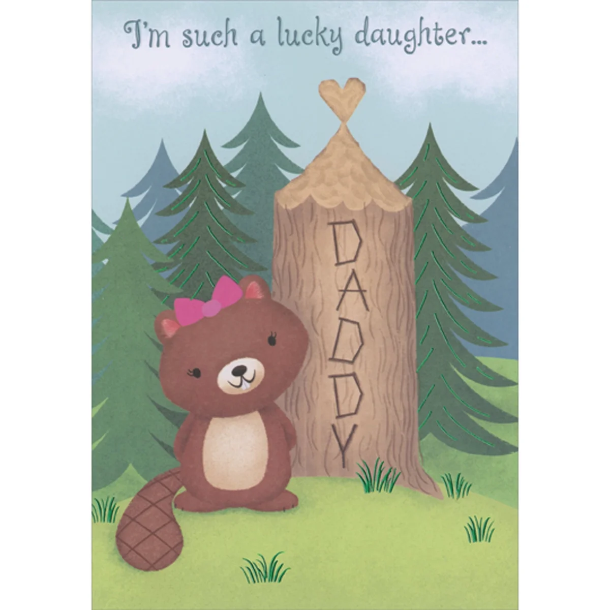 Designer Greetings Cute Beaver Standing Near Tree Stump with Heart Carving at Top Juvenile Daddy Father's Day Card from Daughter