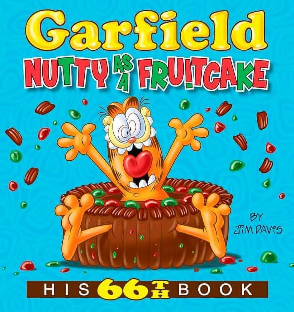 Garfield Nutty as a Fruitcake: His 66th Book