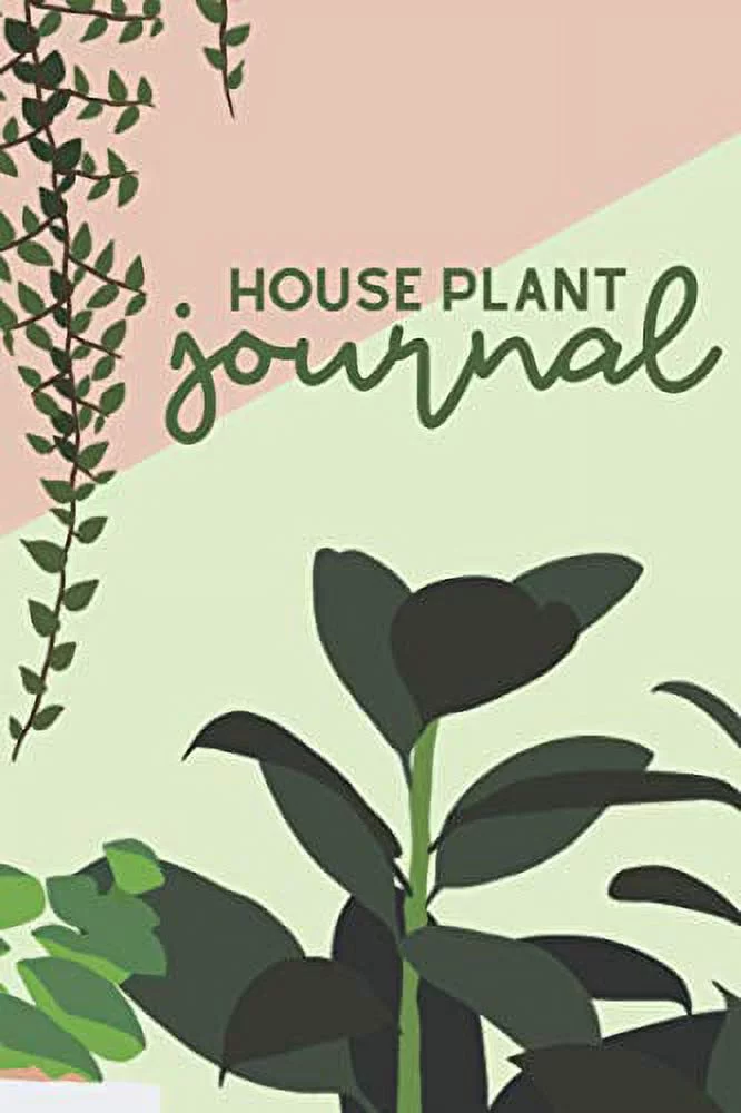 Pre-Owned House Plant Journal: a planner, log book, and diary for your indoor gardening hobby; Water tracker for succulents, ferns, tropical plants, and more. Beautiful Paperback