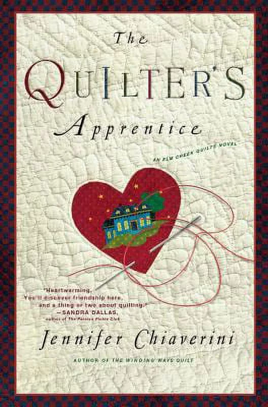 Pre-Owned,  The Quilter's Apprentice: A Novel (The Elm Creek Quilts), (Paperback)