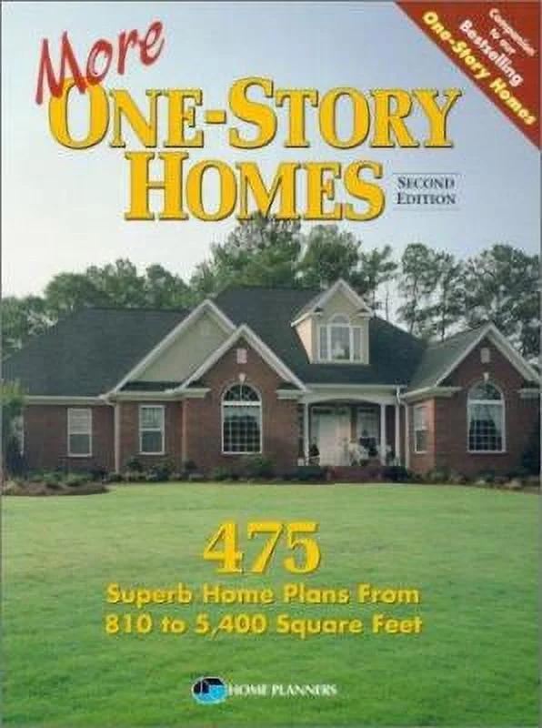 Pre-Owned More One-Story Homes: 475 Superb Home Plans from 810 to 5,400 Square Feet (Paperback) 1881955818 9781881955818