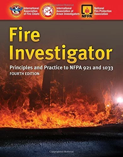 Pre-Owned Fire Investigator: Principles and Practice to NFPA 921 and NFPA 1033 4th edition by International Association of Arson Investigators, (2014) Hardcover Paperback