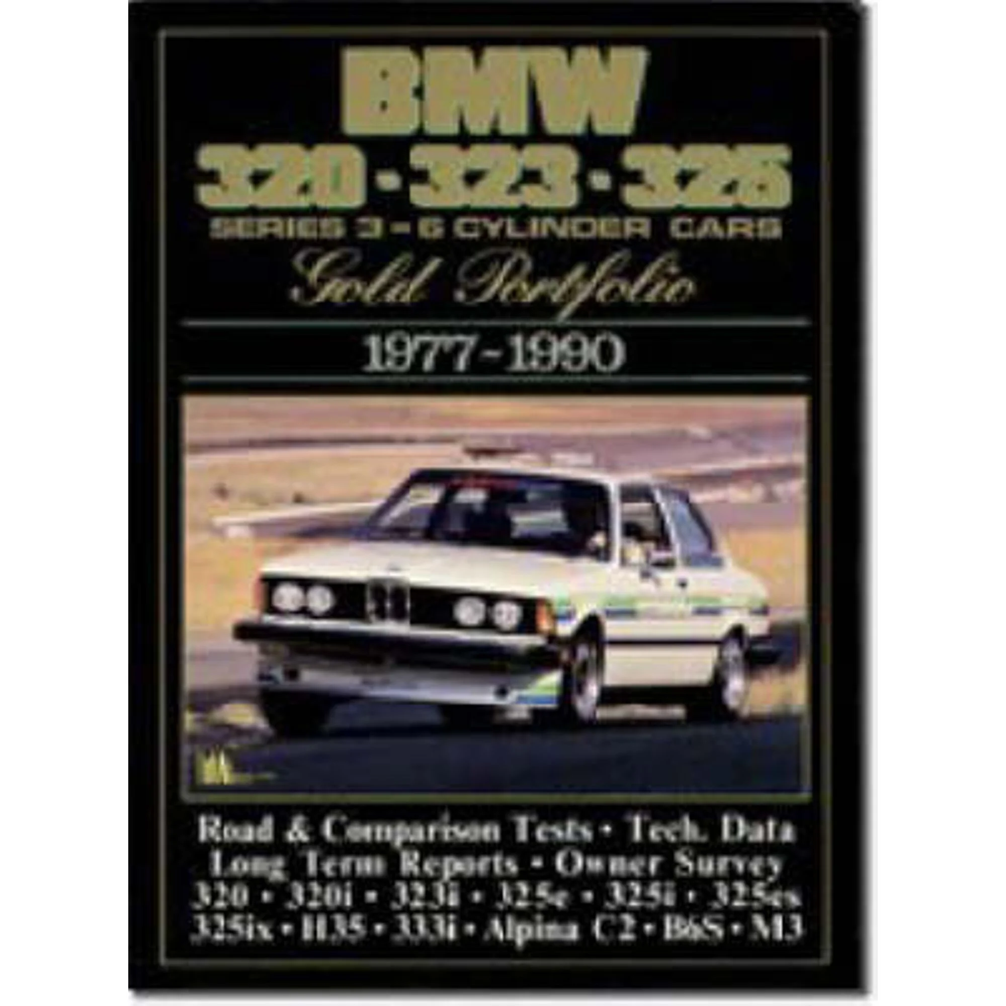 Pre-Owned BMW 320-323-325 Series 3 6-Cylinder Cars 1977-90-GP (Paperback) by R M Clarke
