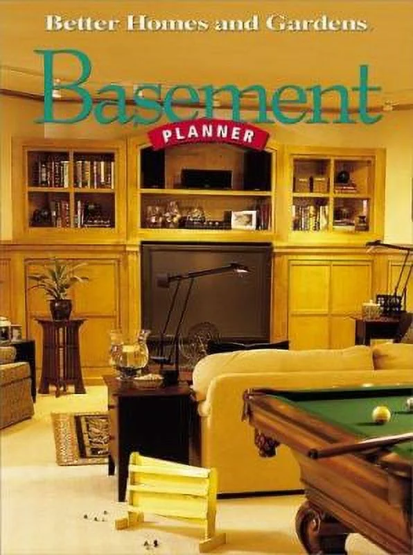 Pre-Owned Basement Planner: Inspiration, Design, Remodeling, Materials, Decorating (Better Homes & Gardens) Paperback