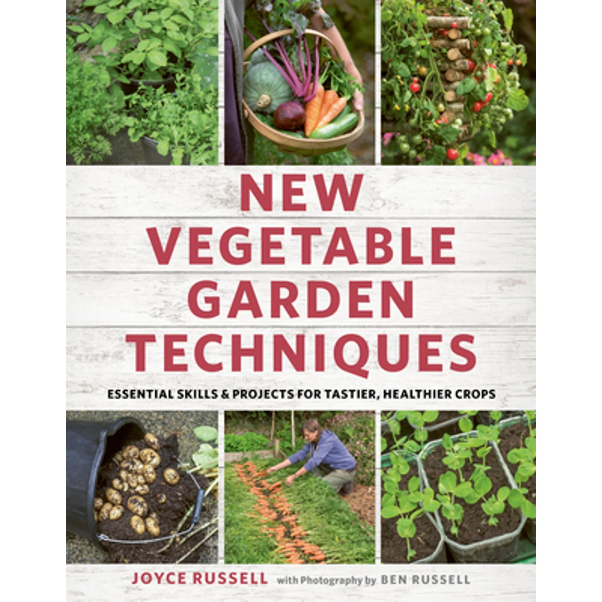 Pre-Owned New Vegetable Garden Techniques: Essential Skills and Projects for Tastier, Healthier (Paperback 9781781318454) by Joyce Russell