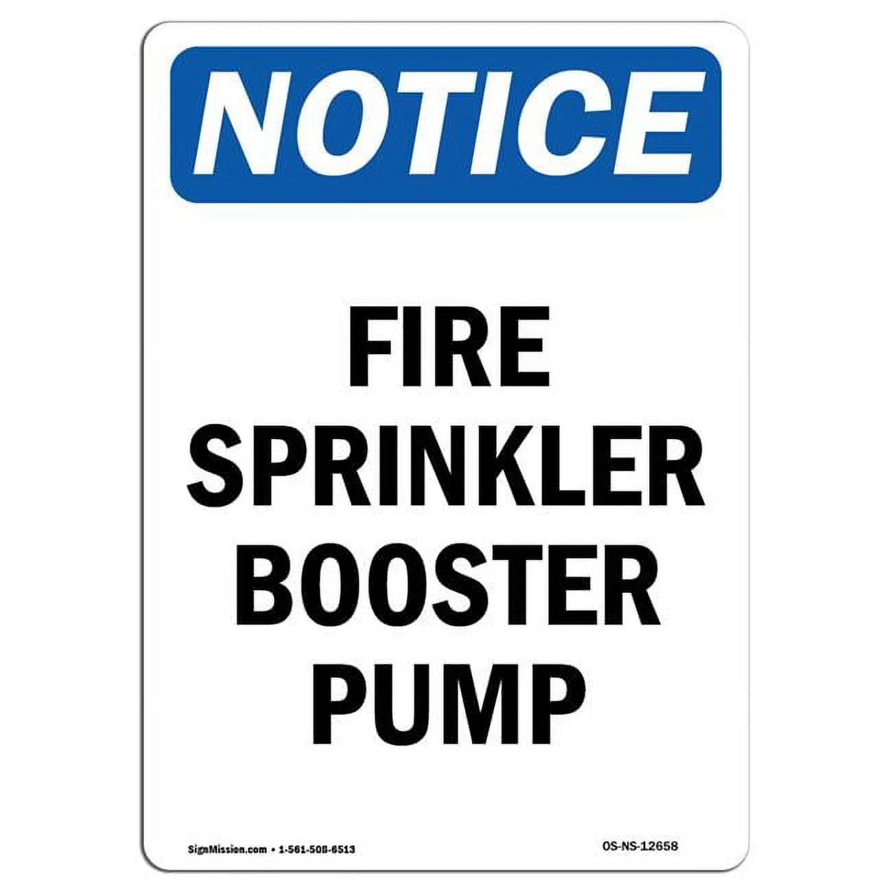 OSHA Notice Sign - Fire Sprinkler Booster Pump