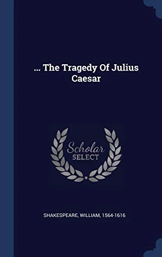 Pre-Owned . The Tragedy Of Julius Caesar Hardcover
