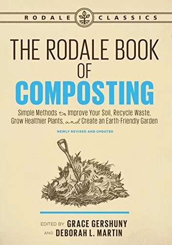 Pre-Owned Rodale Book of Composting, The (Rodale Classics): Simple Methods to Improve Your Soil, Recycle Waste, Grow Healthier Plants, and Create an Earth-Friendly Garden Paperback