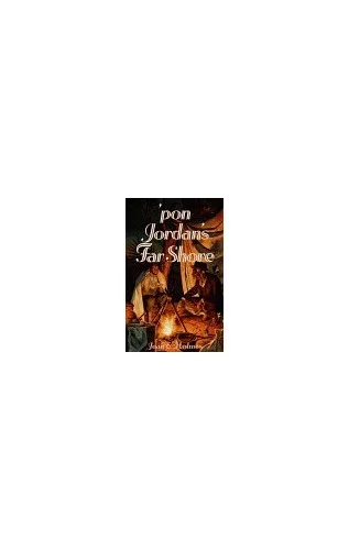 Pre-Owned 'Pon Jordan's Far Shore: 0004 (Weldon Oaks Series) Paperback