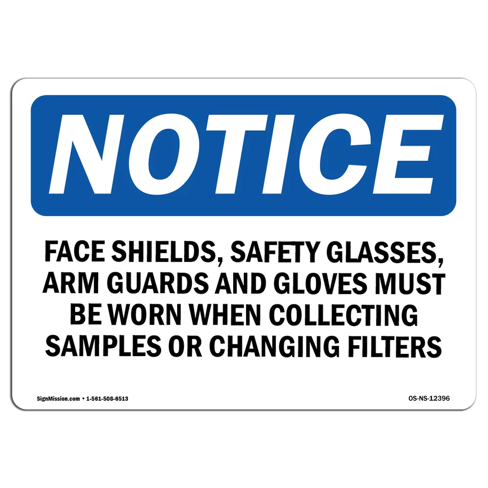 OSHA Notice Sign - Face Shields Safety Glasses Arm Guards | Decal | Protect Your Business Construction Site |  Made in the USA