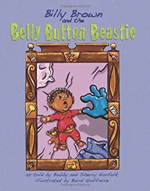 Pre-Owned Billy Brown and the Belly Button Beastie 9780874838312 /