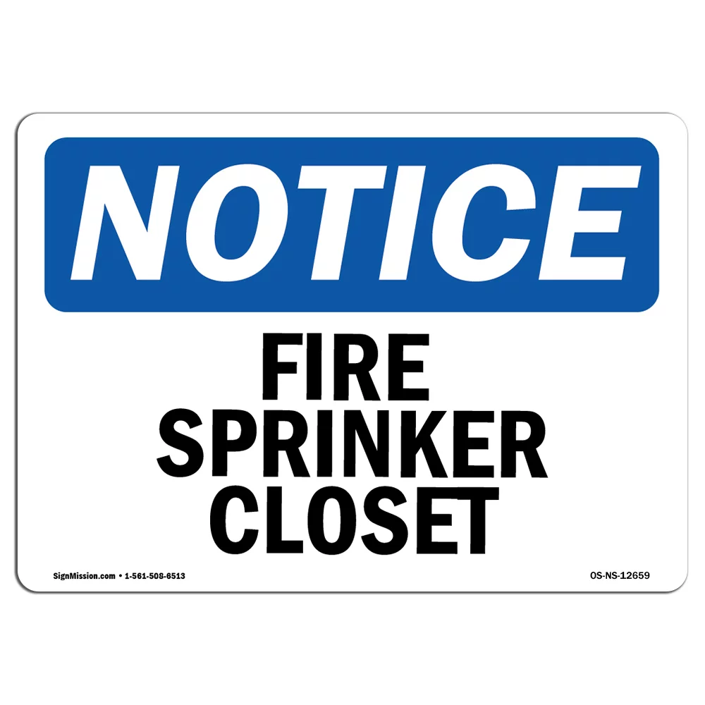 OSHA Notice Sign - Fire Sprinkler Closet | Decal | Protect Your Business, Construction Site, Warehouse & Shop Area |  Made in the USA